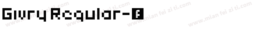 Givry Regular字体转换